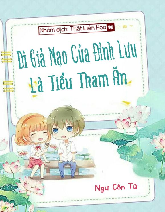 Review Dì Giả Mạo Của Đỉnh Lưu Là Tiểu Tham Ăn