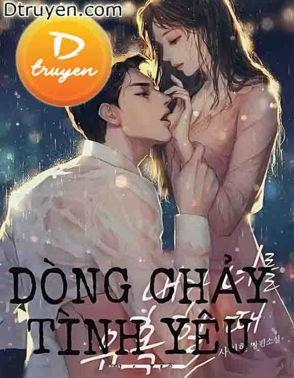 Review Dòng Chảy Tình Yêu