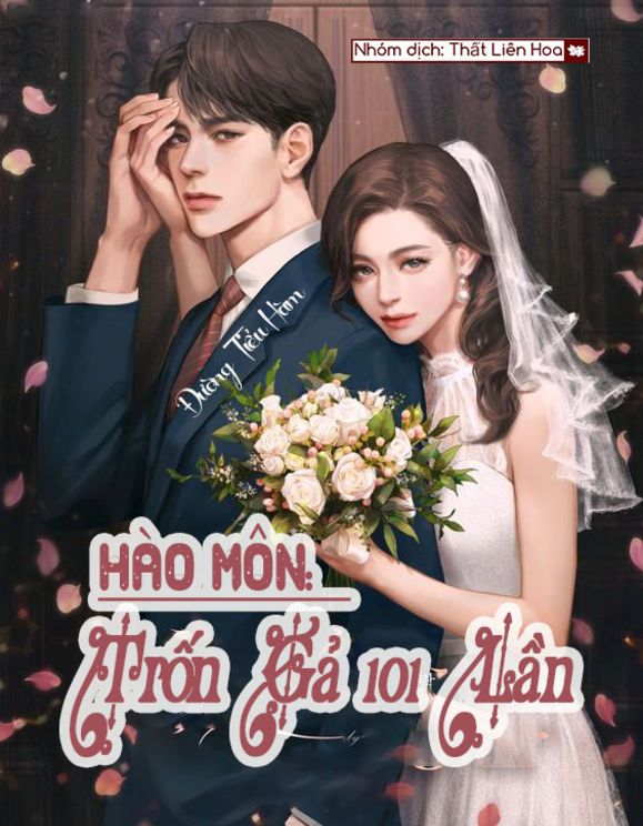 Review Hào Môn: Trốn Gả 101 Lần