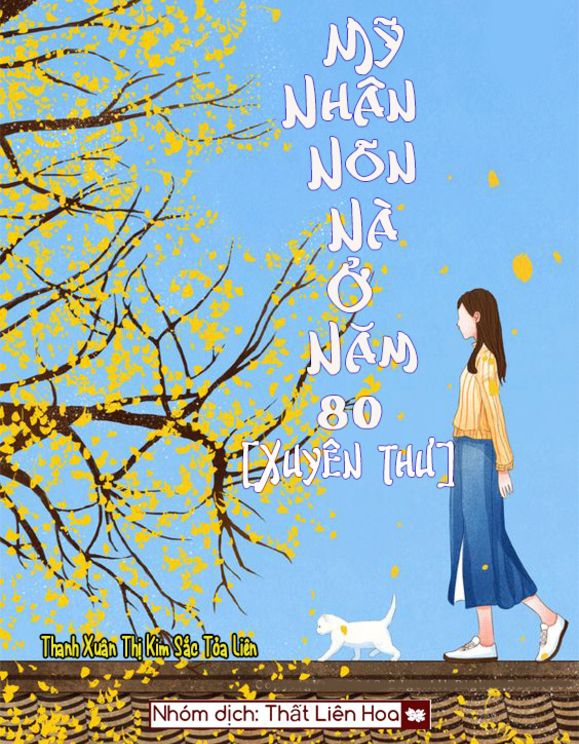 Review Mỹ Nhân Nõn Nà Ở Năm 80 [Xuyên Thư]