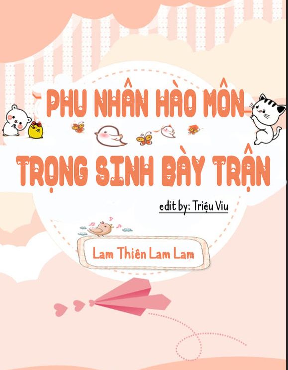 Review Phu Nhân Hào Môn Trọng Sinh Bày Trận