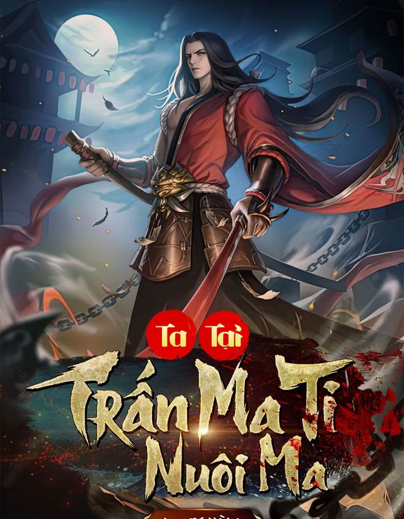 Review Ta Tại Trấn Ma Ti Nuôi Ma