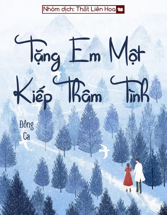 Review Tặng Anh Một Kiếp Thâm Tình