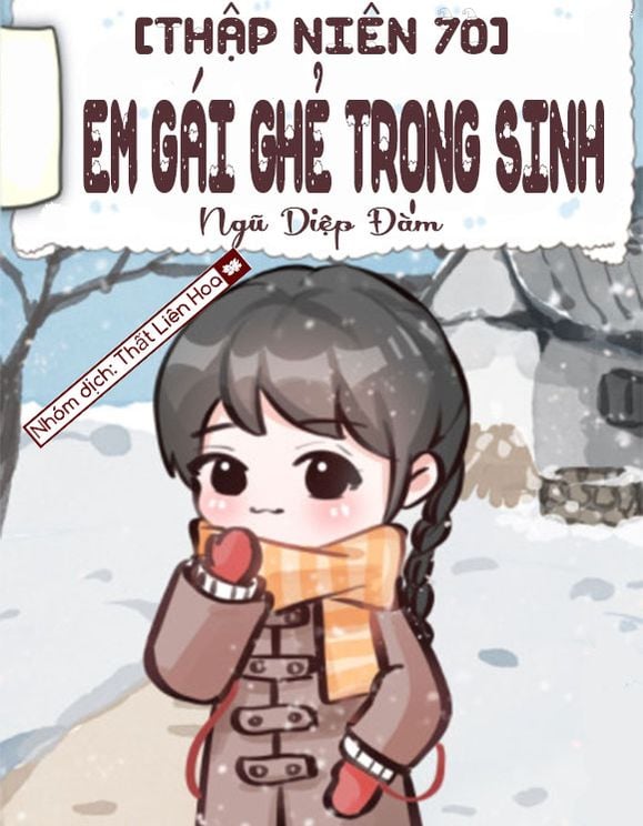 Review [Thập Niên 70] Em Gái Ghẻ Trọng Sinh