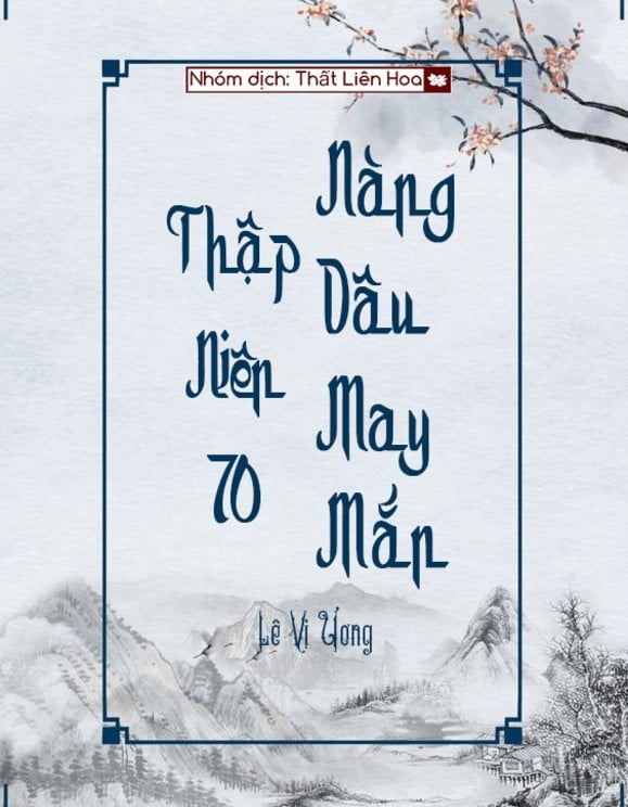 Review [Thập Niên 70] Nàng Dâu May Mắn