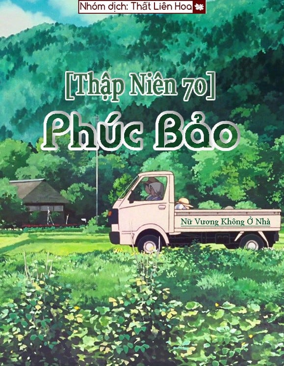 Review [Thập Niên 70] Phúc Bảo