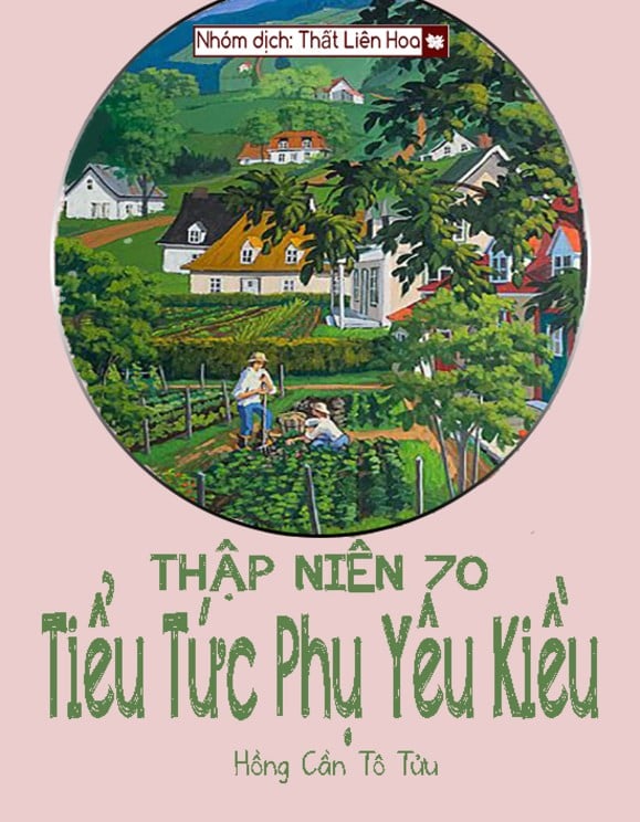 Review [Thập Niên 70] Tiểu Tức Phụ Yêu Kiều