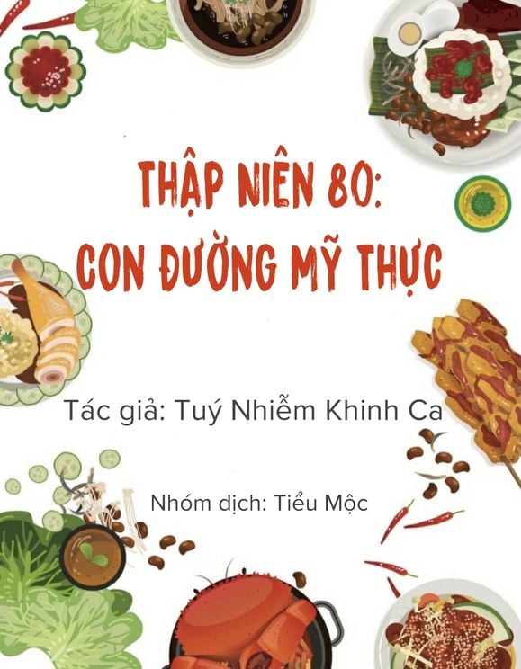 Review Thập Niên 80: Con Đường Mỹ Thực