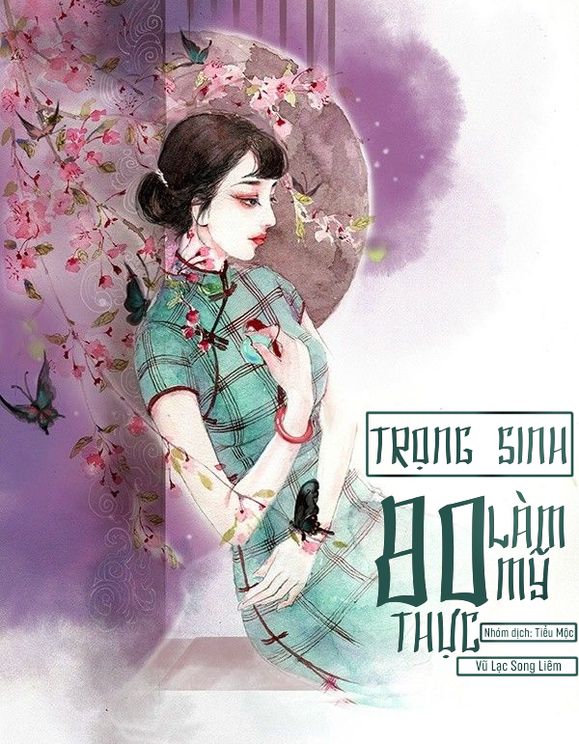 Review Trọng Sinh 80 Làm Mỹ Thực