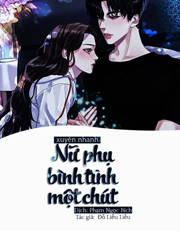 Review Xuyên Nhanh Nữ Phụ Bình Tĩnh Một Chút